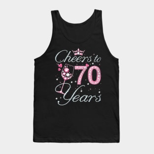 Cheers To 70 Years Old 70th Birthday Queen Women Drink Wine Tank Top